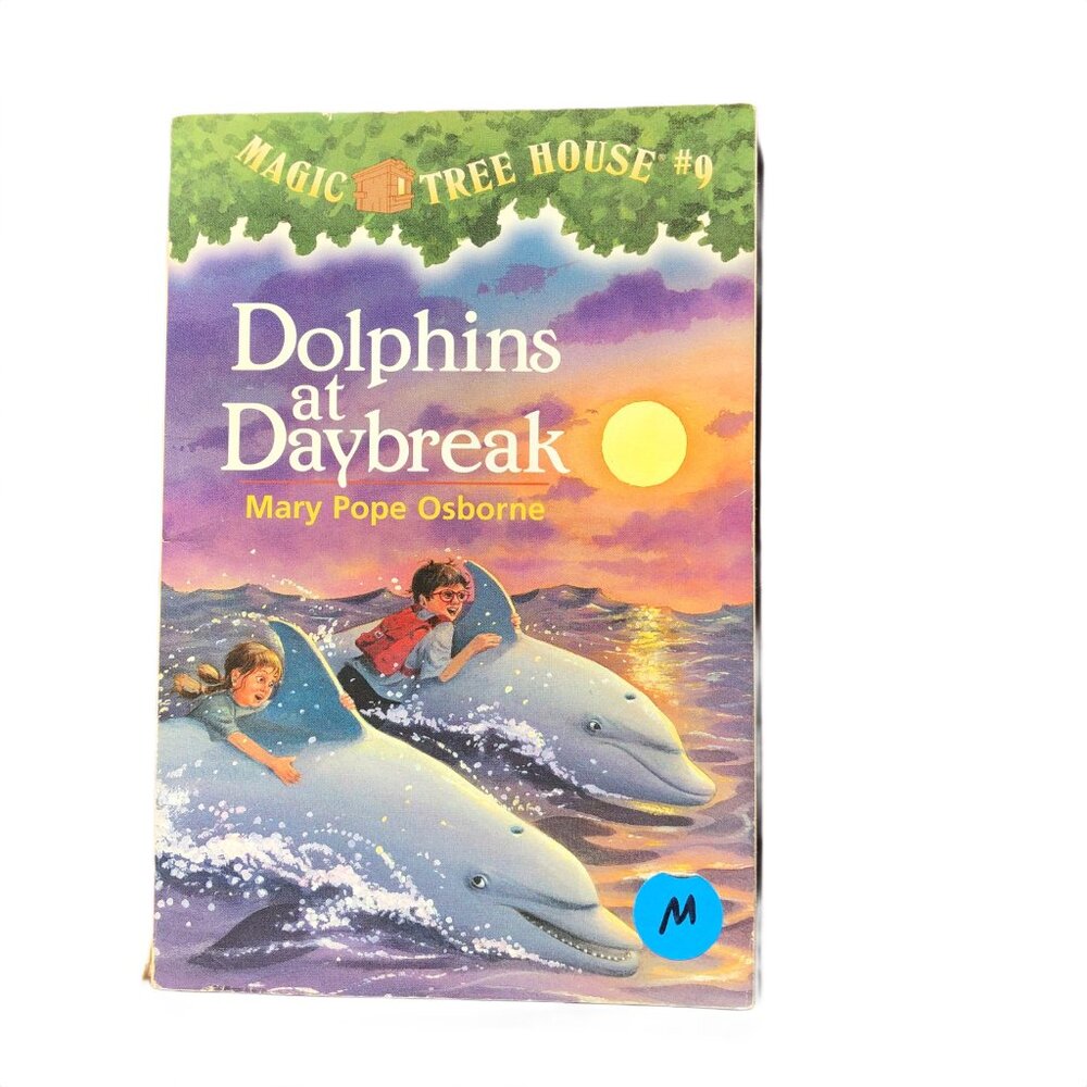 Dolphins at Daybreak - Magic Tree House #9 - Mary Pope Osborne